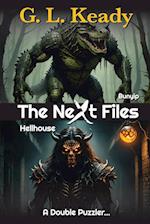 Bunyip and Hellhouse