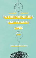 Entrepreneurs That Change Lives