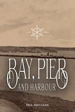 Bay, Pier and Harbour