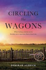 Circling The Wagons