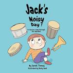 Jack's Noisy Day