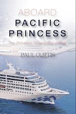 Aboard Pacific Princess