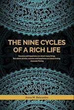 The Nine Cycles of a Rich Life