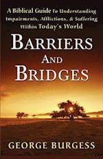 Barriers and Bridges