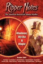 Ripper Notes: Madmen, Myths and Magic 