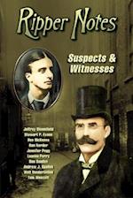 Ripper Notes: Suspects & Witnesses 