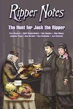 Ripper Notes: The Hunt for Jack the Ripper 