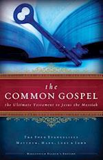 The Common Gospel