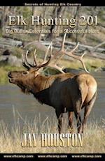 Elk Hunting 201