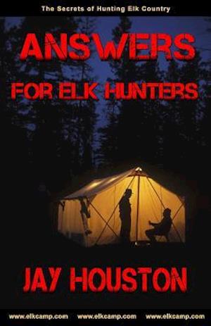 Answers for Elk Hunters