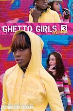 Ghetto Girls 3