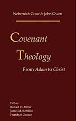 Covenant Theology: From Adam to Christ 