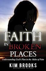 Faith in Broken Places