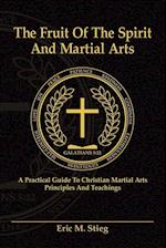 The Fruit of the Spirit and Martial Arts