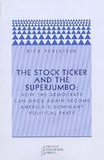 The Stock Ticker and the Superjumbo