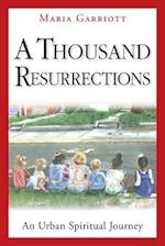 A Thousand Resurrections