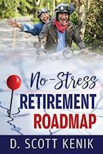 No-Stress Retirement Roadmap 