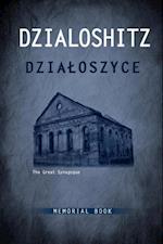 Dzialoszyce Memorial Book - An English Translation of Sefer Yizkor Shel Kehilat Dzialoshitz Ve-Ha-Seviva