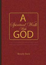 A Spiritual Walk with God