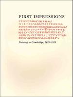 First Impressions – Printing in Cambridge, 1639–1989: An Exhibition at the Houghton Library and the Harvard Law School Library, October 6–27,