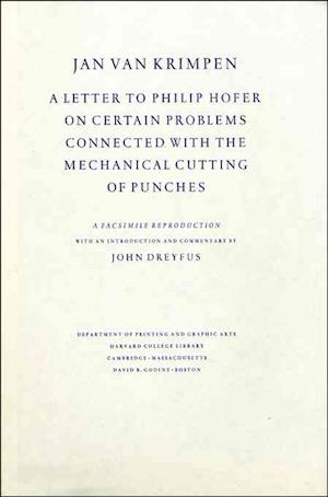 A Letter to Philip Hofer on Certain Problems Connected with the Mechanical Cutting of Punches