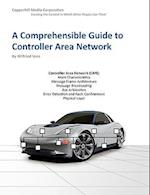A Comprehensible Guide to Controller Area Network