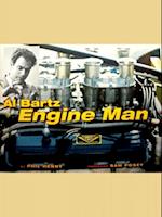 Al Bartz 'Engine Man'