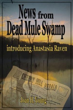 News from Dead Mule Swamp