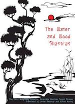 Water and Wood Shastras