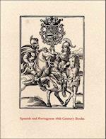 Spanish and Portuguese 16th Century Books in the Department of Graphic Arts – A Description of an Exhibition and a Bibliographical Catalogue