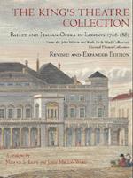 The King's Theatre Collection – Ballet and Italian  Opera in London 1706–1883 Revised Edition
