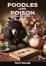 Poodles and Poison