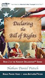 Declaring the Bill of Rights 