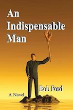 An Indispensable Man