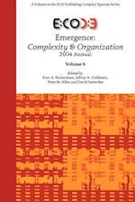 Emergence: Complexity & Organization 2004 Annual 