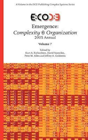 Emergence: Complexity & Organization 2005 Annual