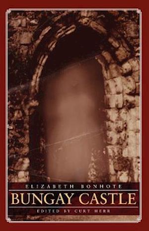 Bungay Castle: A Novel