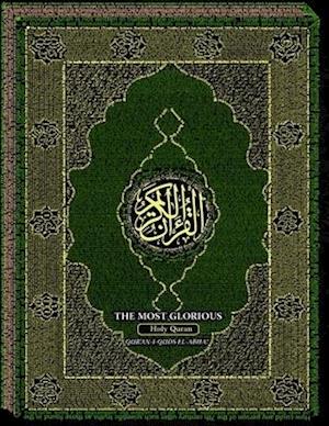 The Most-Glorious Holy Qur'an