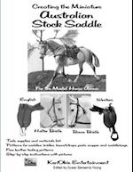 Creating the Miniature Australian Stock Saddle