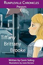 Tiffany Brittany Brooke 