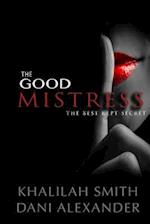 The Good Mistress