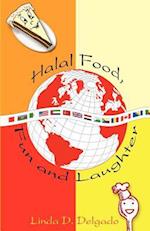 Halal Food, Fun and Laughter