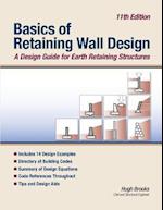 Basics of Retaining Wall Design 11th Edition