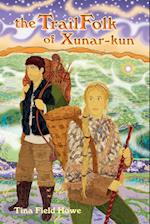 The Trailfolk of Xunar-Kun