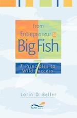 From Entrepreneur to Big Fish