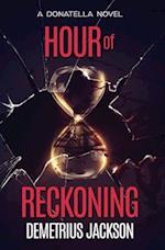 Hour of Reckoning