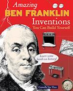 Amazing BEN FRANKLIN Inventions