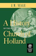 A History of the So-Called Jansenist Church of Holland