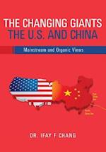 Changing Giants the U.S. and China