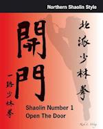 Shaolin #1 Open the Door